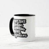 Ik neem geen orders Sarcasme Fun quote cadeau Mok (Voorkant links)