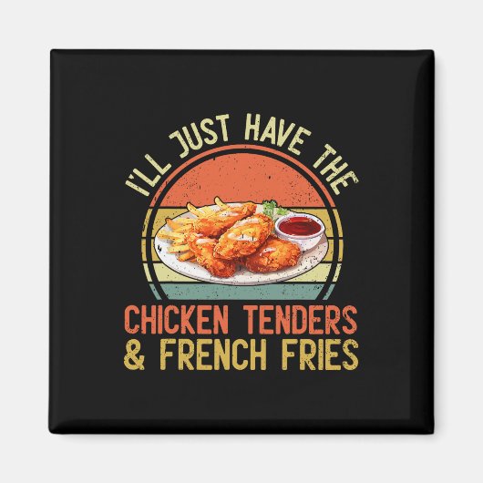 Ik neem gewoon de kipnuggets en friet magneet (Voorkant)