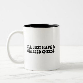 Ik neem gewoon een gegrilde kaas - gegrilde kaas tweekleurige koffiemok