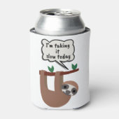 Ik neem het langzamer vandaag, grappige groet blikjeskoeler (Blikje Voorkant)