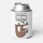 Ik neem het langzamer vandaag, grappige groet blikjeskoeler (Blikje Achterkant)