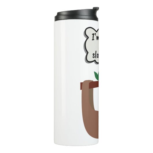 Ik neem het langzamer vandaag, grappige groet thermosbeker (Gedraaid links)