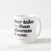 "Ik neem liever koffie dan complimenten net" Koffiemok (Voorkant rechts)