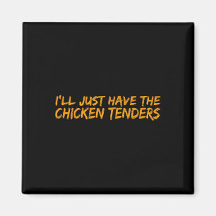 Ik Neem Maar De Kipnuggets Grappig Eten Magneet