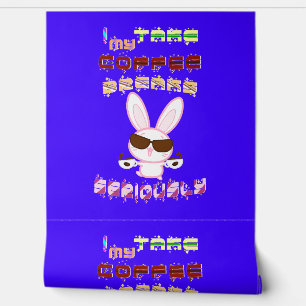 Ik neem mijn koffiepauze serieus behang