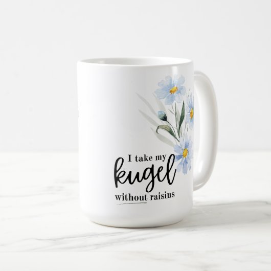 Ik neem mijn Kugel zonder rozijnen Koffiemok (Voorkant rechts)