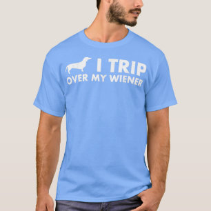 Ik neem mijn Wiener Funny Dachshund Dog over T-shirt