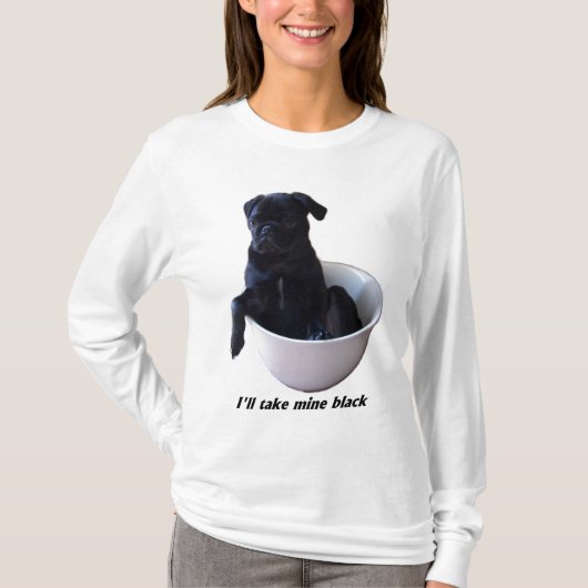 Ik neem mijn zwarte T-shirt - Black Pug T-shirt (Voorkant)