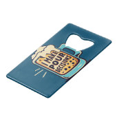 Ik neem onze beslissingen bier creditkaart flessenopener (Achterkant Gekanteld)