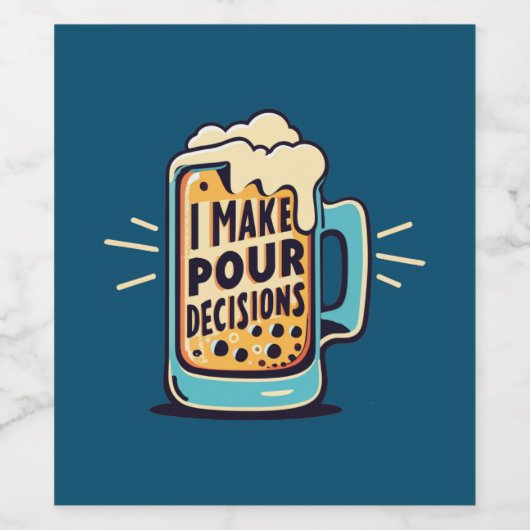 Ik neem onze beslissingen bier wijn etiket (Enkel label)