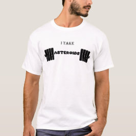 Ik neem planetoïden - Grappige Gym - Anatoly- Zwar T-shirt