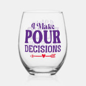 Ik neem pure beslissingen Stemless Wine Glass Wijnglas Zonder Voet (Achterkant)