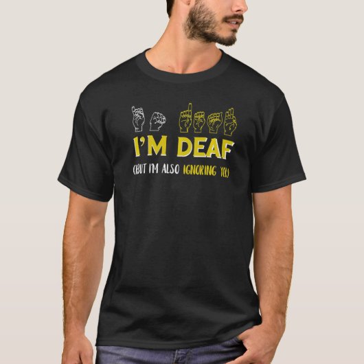 Ik negeer de Amerikaanse gebarentaal... T-shirt (Voorkant)