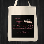 Ik negeer je niet. Ik ben ergens anders, in een bo Tote Bag