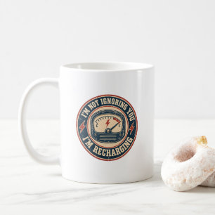 Ik Negeer Je Niet, Ik Laad Op – Vintage Koffiemok