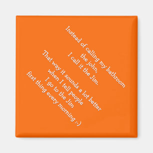 Ik noem mijn badkamer de Jim - grappige citaat Mag Magneet