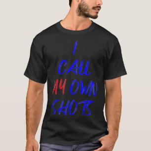 Ik noem mijn eigen schoenen tegen de Vaccinatievri T-shirt