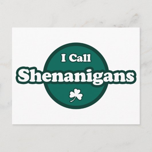 Ik noem Shenanigans Cute Irish Gezegde Briefkaart (Voorkant)