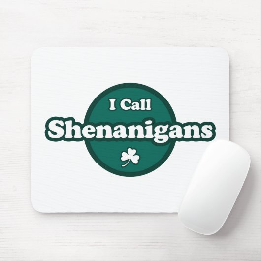 Ik noem Shenanigans Cute Irish Gezegde Muismat (Met muis)