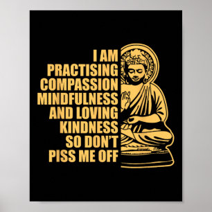 Ik oefen Compion Mindfulness Yoga Boeddhisme Poster