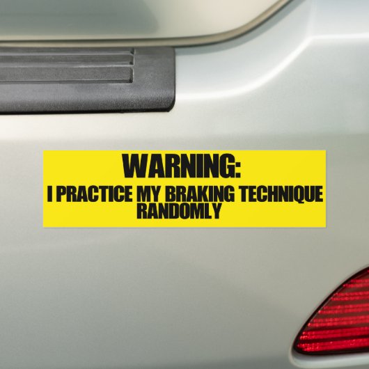 Ik oefen mijn remtechniek willekeurig uit bumpersticker (Op auto)
