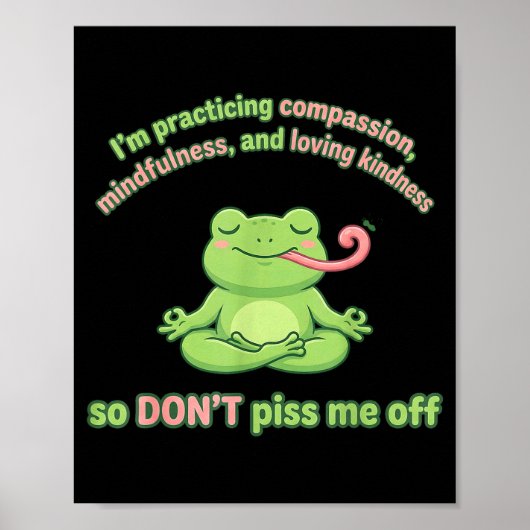 Ik oefen mindfulness-compassie en liefdevolle vrie poster (Voorkant)