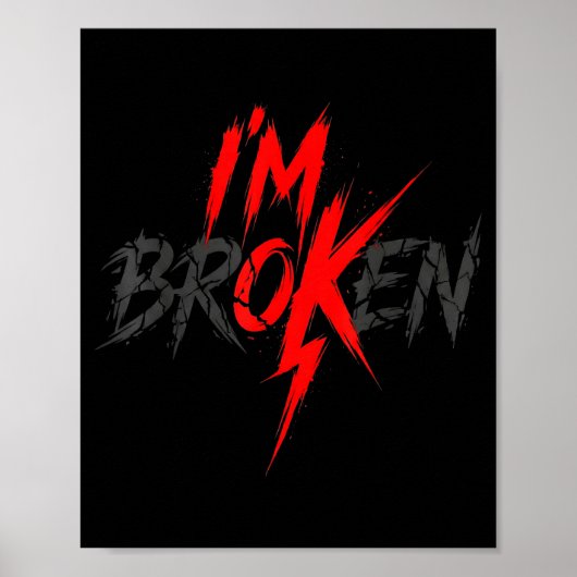 Ik Ok Gebroken Gebroken Ok Onzichtbaar Poster (Voorkant)