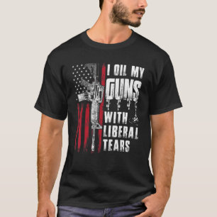 Ik olie mijn Pistolen met liberale tranen Pistool T-shirt