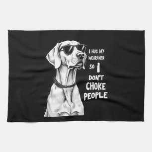 Ik omhels mijn Weimaraner zodat ik geen mensen wur Theedoek
