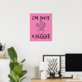 Ik Omhels Niet Grappige Cactus Poster (Thuiskantoor)