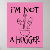 Ik Omhels Niet Grappige Cactus Poster (Voorkant)