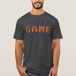 Ik onderbreek mijn spel om hier te zijn videogames t-shirt