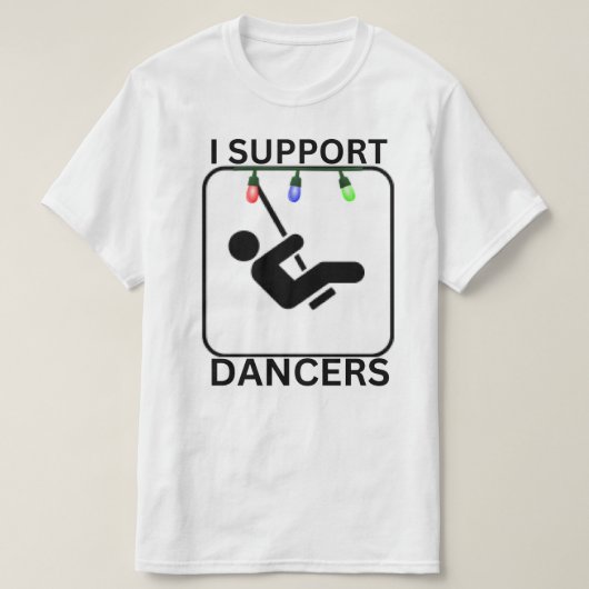 Ik Ondersteun Dansers T-shirt (Design voorkant)
