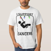 Ik Ondersteun Dansers T-shirt (Voorkant)