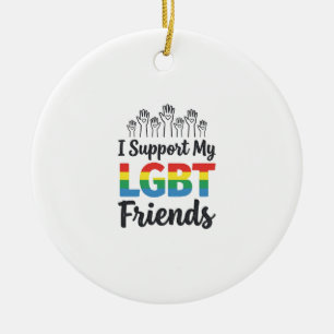 Ik Ondersteun Mijn LGBT Vrienden Regenboog Pride V Keramisch Ornament