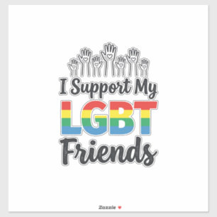 Ik Ondersteun Mijn LGBT Vrienden Regenboog Pride V Sticker