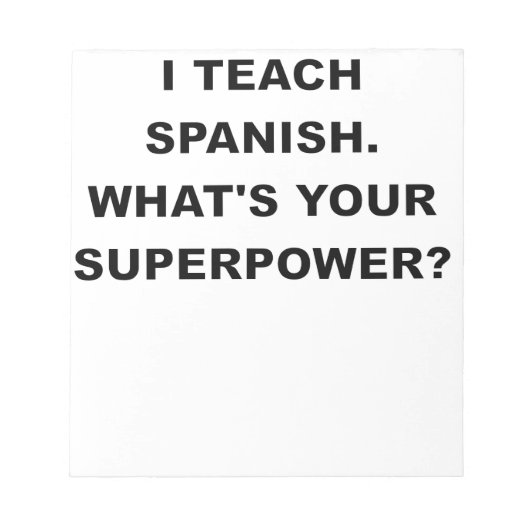 IK ONDERTEK SPAANS WAT UW SUPERPOWER.png IS. Notitieblok (Voorkant)