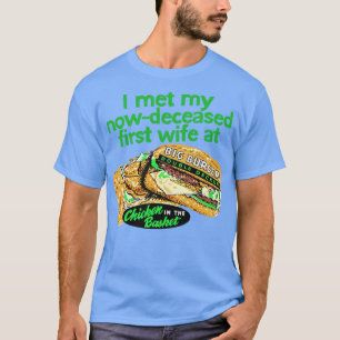 Ik ontmoette mijn inmiddels overleden vrouw bij ki t-shirt
