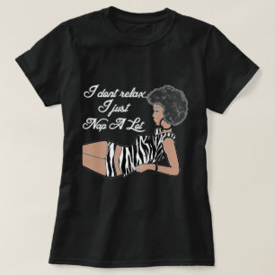 Ik ontspan me niet - Natuurlijk Haar Shirt
