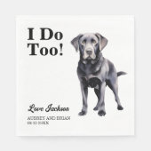 Ik ook! Black Lab Hond bruiloft huisdier Servet (Voorkant)