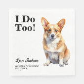 Ik ook! Corgi Hond Hond Trouwen Servet (Voorkant)