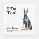 Ik ook! Doberman Pinscher Hond Hond Trouwen Servet (Voorkant)