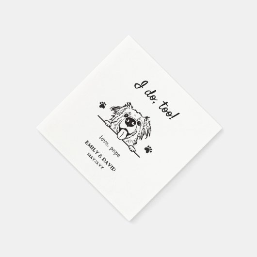 Ik ook | Huisdier Naam Schattigee Hond bruiloft Servet (Hoek)