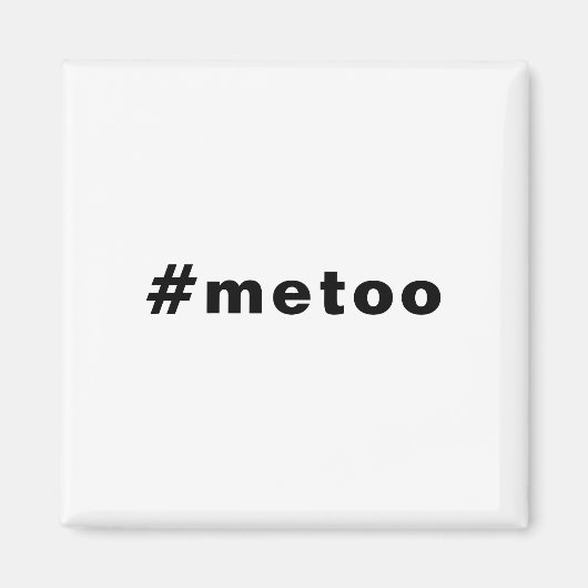 Ik ook, #metoo, trots zwart wit magneet (Voorkant)