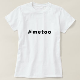 Ik ook, #metoo, trots zwart wit t-shirt