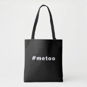 Ik ook, #metoo, trots zwart wit tote bag (Voorkant)