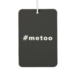 Ik ook, #metoo, trots zwarte witte auto luchtverfrisser