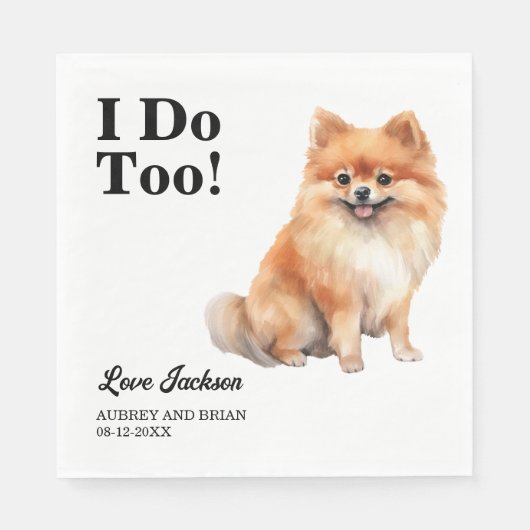 Ik ook! Pomeranian Hond bruiloft huisdier Servet (Voorkant)