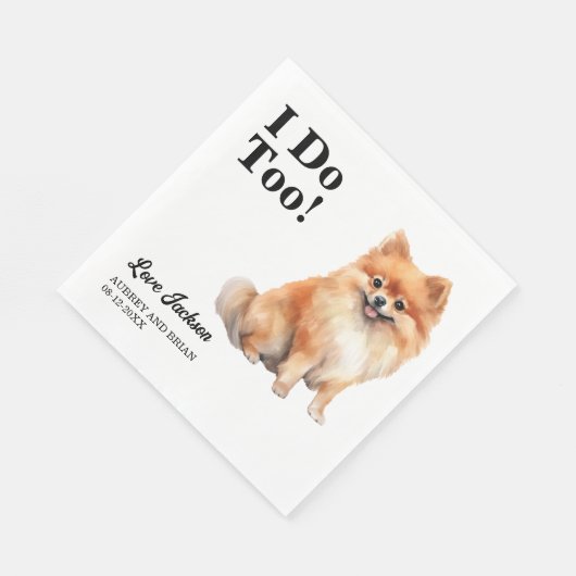 Ik ook! Pomeranian Hond bruiloft huisdier Servet (Hoek)