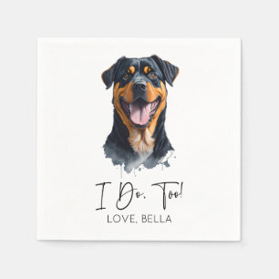 Ik ook! Rottweiler Hond Huisdier Bruiloft Servet